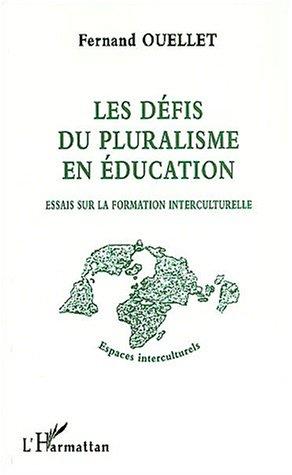 Les Defis Du Pluralisme En Education
