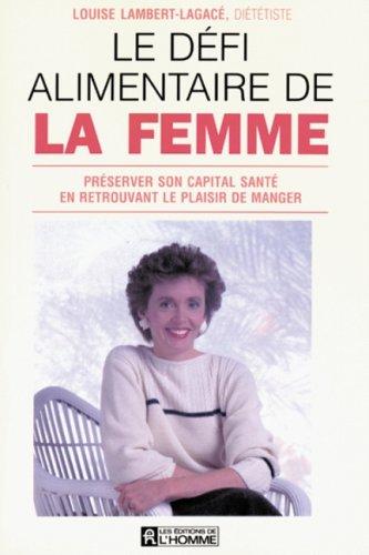 Le défi alimentaire de la femme