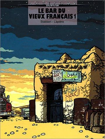 Le bar du vieux Français by Stassen, Denis Lapière cover