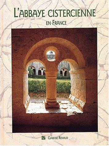 Abbaye cistercienne en France by Clarisse Renaud cover