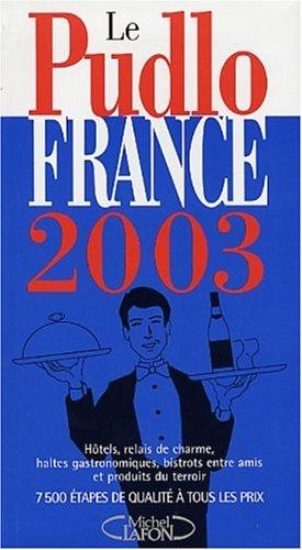 Le Pudlo France 2003 by Gilles Pudlowski cover