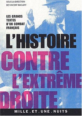 L histoire contre l'extrême droite by Duclert cover