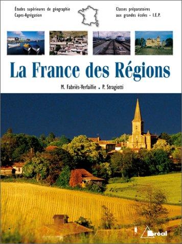 La France des Régions by M. Fabriès-Verfaillie, P. Stragiotti cover