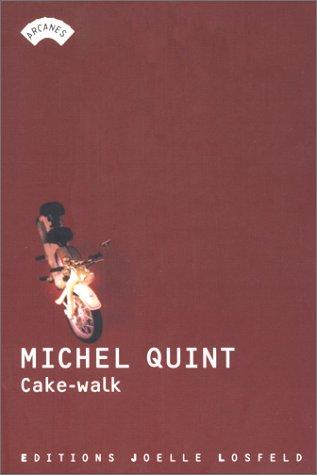 Cake-walk by Michel Quint cover