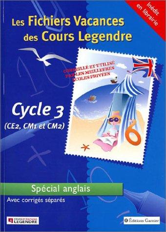 Les Fichiers Vacances des Cours Legendre