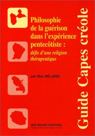Philosophie de la guérison dans l'expérience pentecôtiste