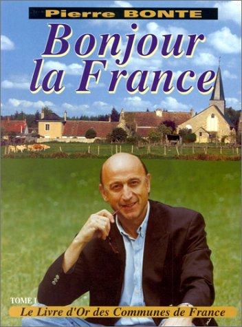 Bonjour la France by Bonte Pierre cover