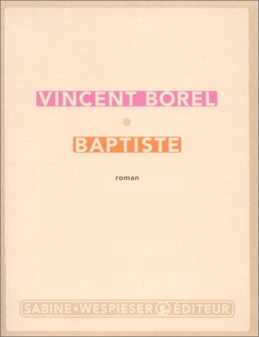 Baptiste by Vincent Borel cover