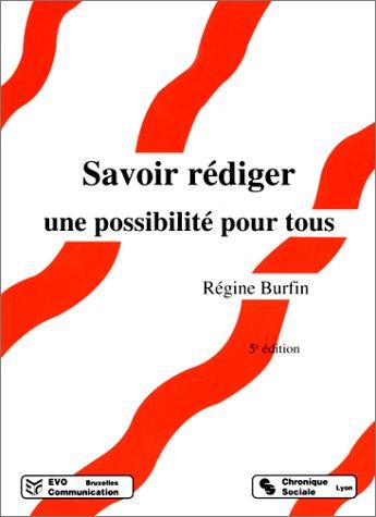 Savoir rédiger by Régine Burfin cover