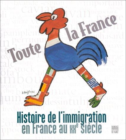 Toute la France by Laurent Gervereau, Pierre Milza, Jean-Hugues Berrou cover