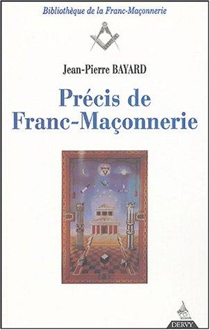 Précis de franc-maçonnerie by Jean-Pierre Bayard cover