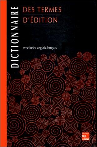 Dictionnaire des termes d'édition by Tony Feldman cover