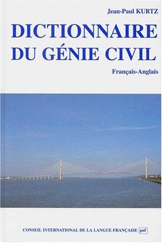 Dictionnaire du génie civil by Jean-Paul Kurtz cover