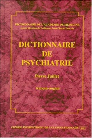 Dictionary of Psychiatry, French to English by P. Juillt cover