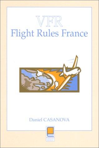 VFR Flight Rules France by D. Casanova cover