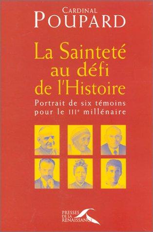 La Sainteté au défi de l'histoire