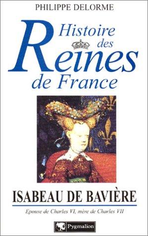 Histoire des Reines de France by Philippe Delorme cover