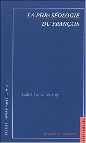 La phraseologie du français by Rey I Gonzalez cover