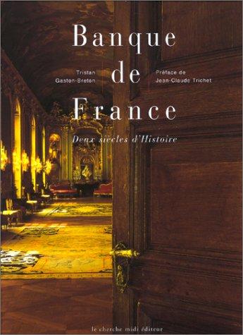 Banque de France by Tristan Gaston-Breton, Jean-Claude Trichet cover