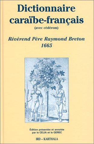 Dictionnaire caraïbe-français by Raymond Breton cover