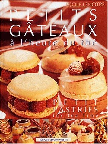 Petits gâteaux à l'heure du thé (bilingue français-anglais) by École Lenôtre cover