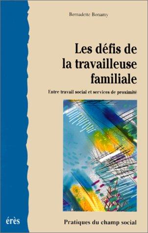 Les défis de la travailleuse familiale
