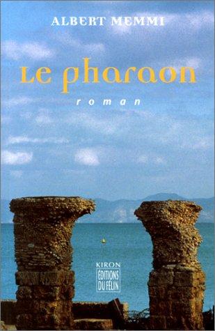 Le pharaon by Albert Memmi cover