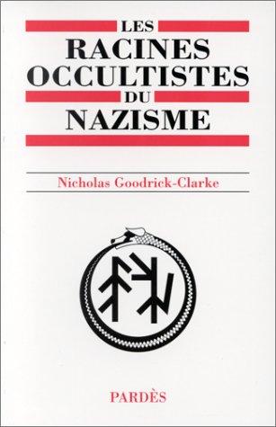 Die okkulten Wurzeln des Nationalsozialismus