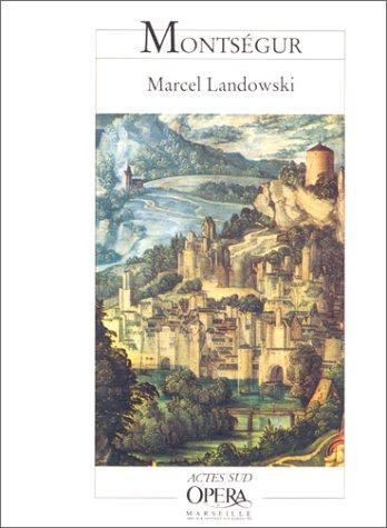 Montségur by Antoine de Lévis-Mirepoix, Marcel Landowski cover
