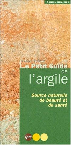 Le Petit Guide de l'argile