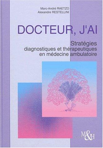 Docteur j'ai deuxième édition