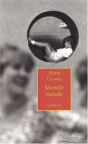 Mortelle maladie by Anne Cuneo cover
