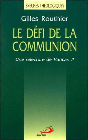 Le défi de la communion