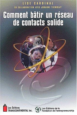 Comment batir un réseau de contacts solide