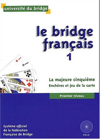 Le bridge français, tome 1 by Philippe Cronier cover