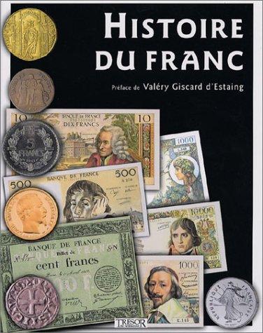 Histoire du franc by Jacques Demougin, Valéry Giscard d'Estaing cover