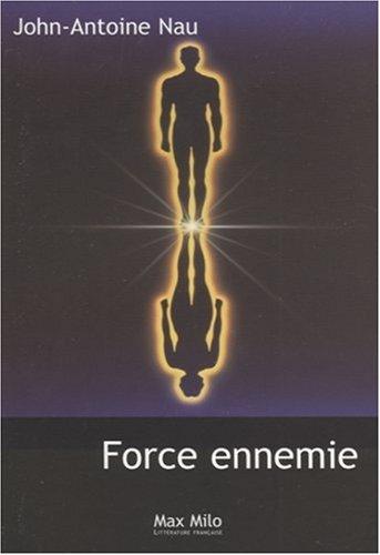 Force ennemie by John-Antoine Nau cover