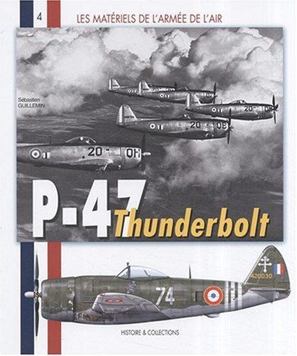P-47 THUNDERBOLT FRANCAIS by Se'bastien Guillemin cover