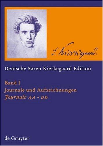 Deutsche Soren-Kierkegaard-Edition Bd .1 by Niels Jørgen Cappelørn, Hermann Deuser, Heinrich Anz, Heiko Schulz, Søren Kierkegaard cover