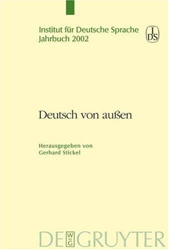 Deutsch Von Aussen (Jahrbuch Des Instituts Fuer Deutsche Sprache) by Gerhard Stickel cover