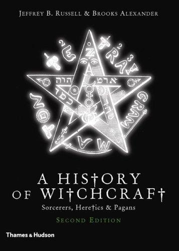 HISTORY OF WITCHCRAFT: SORCERERS, HERETICS & PAGANS