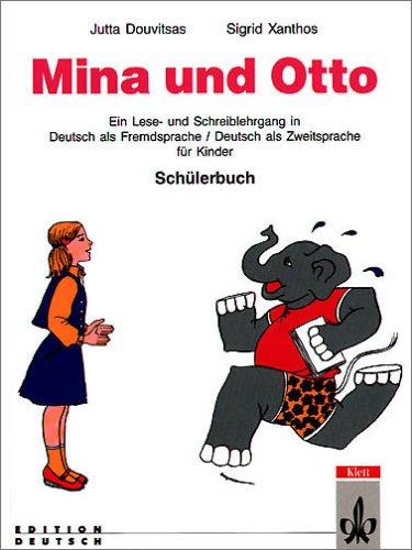 Mina und Otto by Jutta Douvitsas, Sigrid Xanthos cover