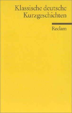 Klassische Deutsche Kurzgeschichten by Werner Bellmann cover