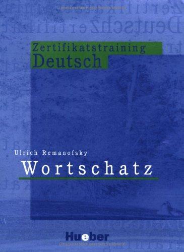 Zertifikatstraining Deutsch - Wortschatz by Remanofsky cover