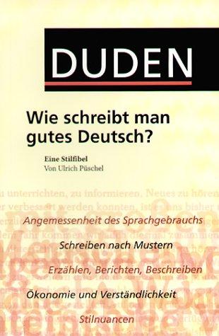 Wie Schreibt Man Gutes Deutsch? by Ulrich Puschel cover