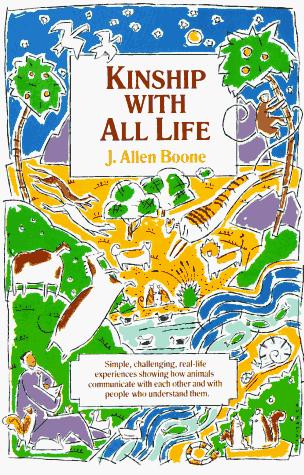 Kinship with All Life by J. Allen Boone cover