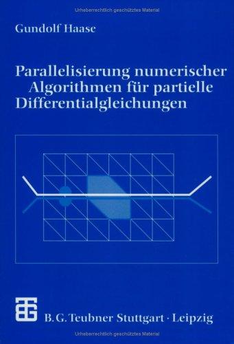 Parallelisierung numerischer Algorithmen für partielle Differentialgleichungen