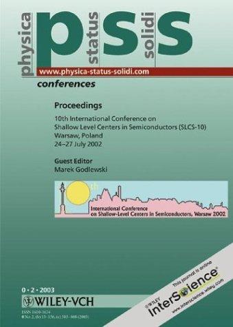 Proceedings of the 10th International Conference on Shallow-Level Centers in Semiconductors