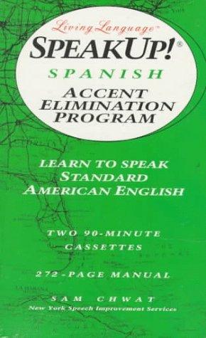 Living Language SpeakUp! Spanish accent elimination program
