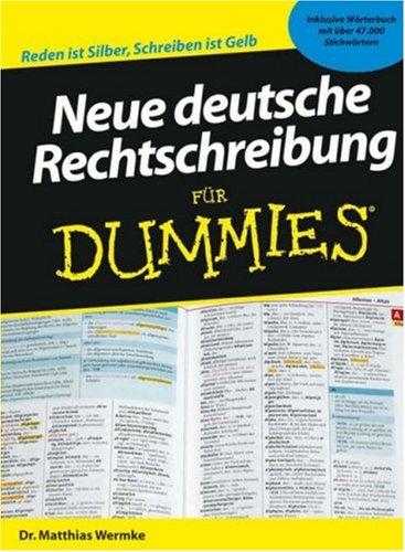 Neue Deutsche Rechtschreibung Für Dummies by Matthias Wermke cover